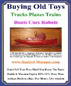 Buddy L Museum, Buying Old Toys, www.buddylmuseum.com Buddy L Trucks Toys Free Toy Appraisals Buddy L Trucks Cars Trains Robots Popeye, buddy l toys value, ebay, Cars Boats Free Appraisals, Antique Buddy L Tugboat for sale rare red color salesman sample 100% original POR, one of a kind rare cor cor bus painted pink, world's largest buyer of sturditoy trucks,  vintage buddy l toys for sale rare tin toys for sale german wind up toy cars battery operated japanese space toys wanted ebay vintage antique space toys for sale 1920's buddy l trucks ebay buddy l ice truck for sale buddy l museum world's larges buyer of antique toys  Facebook Twitter Ebay Free Appraisals  Buddy L Toy Museum world's largest buyer of Buddy L, Keystone & Sturditoy Trucks Paying 55%-85% more than antique dealers, eBay & toy shows buddy l fire truck for sale, antique buddy l toys for sale ebay